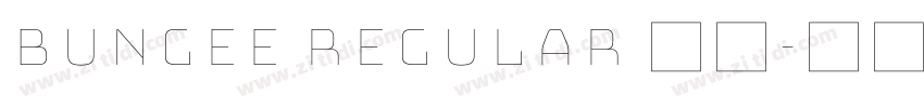 Bungee Regular 普通字体转换